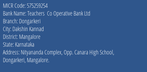 Teachers Co Operative Bank Ltd Dongarkeri MICR Code