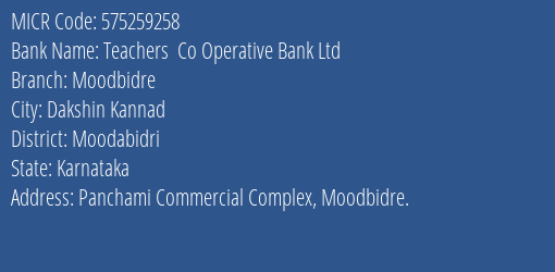 Teachers Co Operative Bank Ltd Moodbidre MICR Code