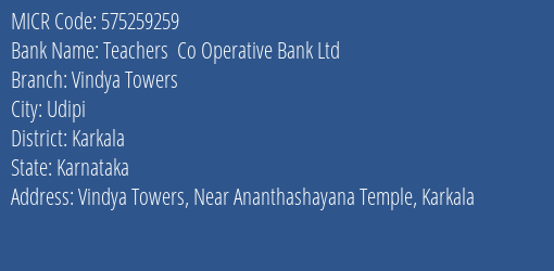 Teachers Co Operative Bank Ltd Vindya Towers MICR Code