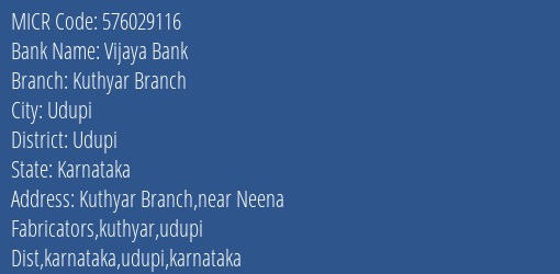 Vijaya Bank Kuthyar Branch Branch Address Details and MICR Code 576029116