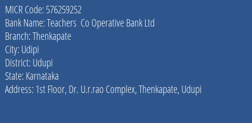 Teachers Co Operative Bank Ltd Thenkapate MICR Code
