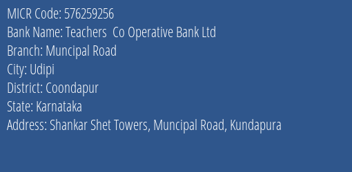 Teachers Co Operative Bank Ltd Muncipal Road MICR Code