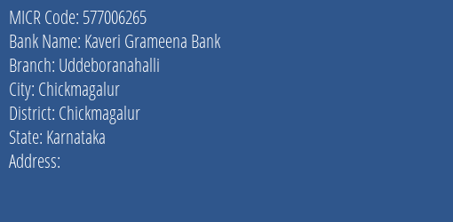 Kaveri Grameena Bank Uddeboranahalli MICR Code