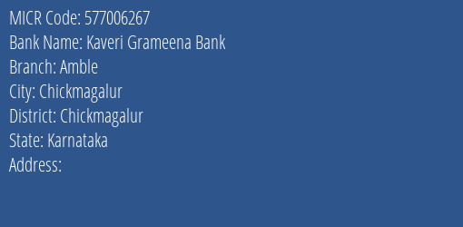Kaveri Grameena Bank Amble MICR Code