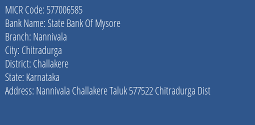 State Bank Of Mysore Nannivala MICR Code