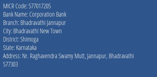 Corporation Bank Bhadravathi Jannapur MICR Code