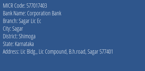 Corporation Bank Sagar Lic Ec MICR Code