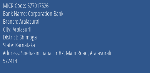 Corporation Bank Aralasurali MICR Code