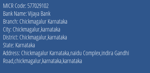 Vijaya Bank Chickmagalur Karnataka MICR Code