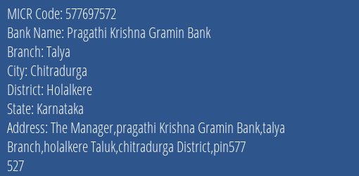 Pragathi Krishna Gramin Bank Talya MICR Code