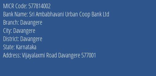 Sri Ambabhavani Urban Coop Bank Ltd Davangere MICR Code