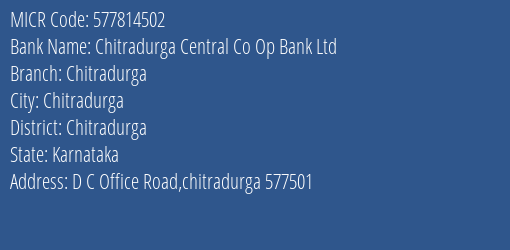 Chitradurga Central Co Op Bank Ltd Chitradurga MICR Code
