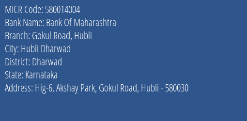Bank Of Maharashtra Gokul Road Hubli MICR Code