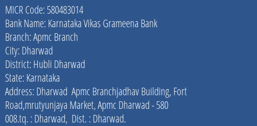 Karnataka Vikas Grameena Bank Apmc Branch MICR Code
