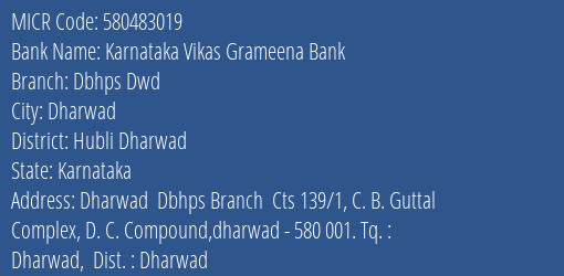 Karnataka Vikas Grameena Bank Dbhps Dwd MICR Code