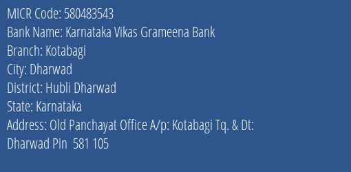 Karnataka Vikas Grameena Bank Kotabagi MICR Code