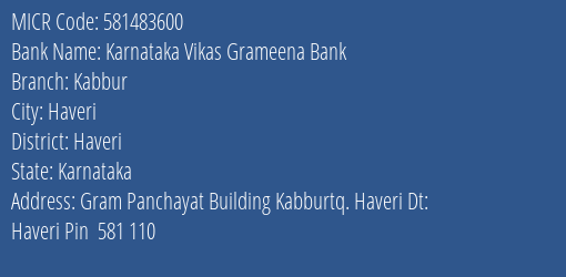 Karnataka Vikas Grameena Bank Kabbur MICR Code