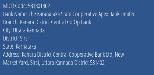 Kanara District Central Co Op Bank Sirsi MICR Code