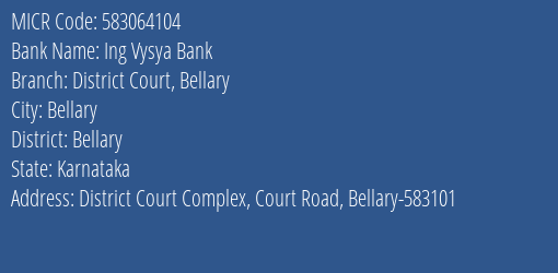 Ing Vysya Bank District Court Bellary MICR Code