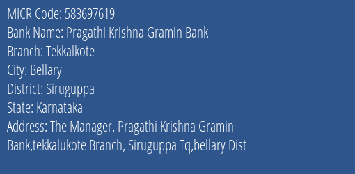 Pragathi Krishna Gramin Bank Tekkalkote Branch Address Details and MICR Code 583697619