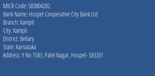 Hospet Cooperative City Bank Ltd Kampli MICR Code