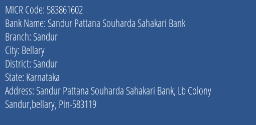 Sandur Pattana Souharda Sahakari Bank Sandur MICR Code