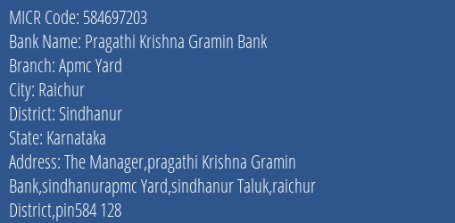 Pragathi Krishna Gramin Bank Apmc Yard MICR Code