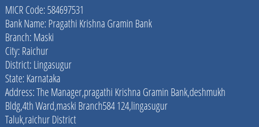 Pragathi Krishna Gramin Bank Maski MICR Code