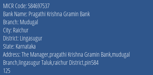 Pragathi Krishna Gramin Bank Mudugal MICR Code
