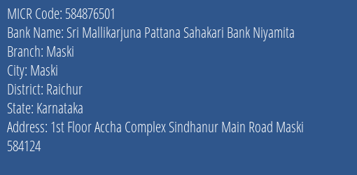 Sri Mallikarjuna Pattana Sahakari Bank Niyamita Maski MICR Code