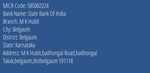 State Bank Of India M K Hubli MICR Code