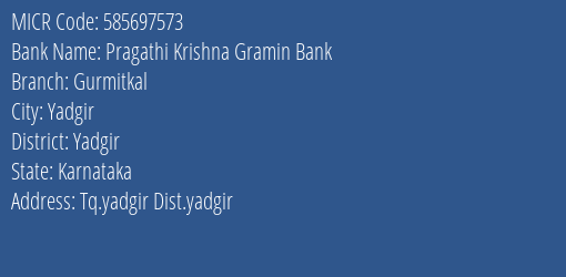 Pragathi Krishna Gramin Bank Gurmitkal MICR Code