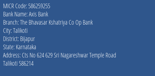 The Bhavasar Kshatriya Co Op Bank Talikoti MICR Code