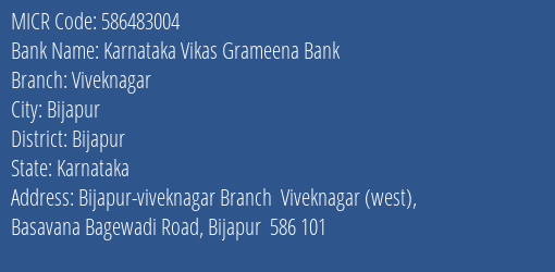 Karnataka Vikas Grameena Bank Viveknagar MICR Code