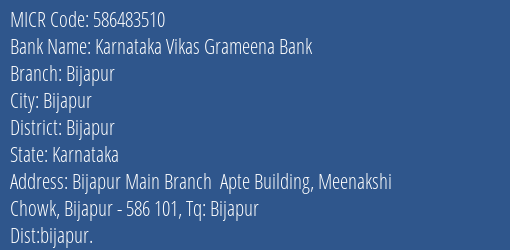 Karnataka Vikas Grameena Bank Bijapur MICR Code