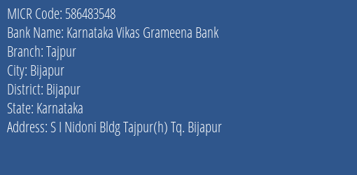 Karnataka Vikas Grameena Bank Tajpur MICR Code