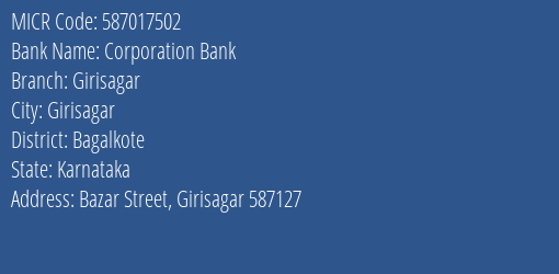 Corporation Bank Girisagar MICR Code