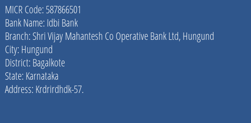Shri Vijay Mahantesh Co Operative Bank Ltd Krdrirdhdk MICR Code