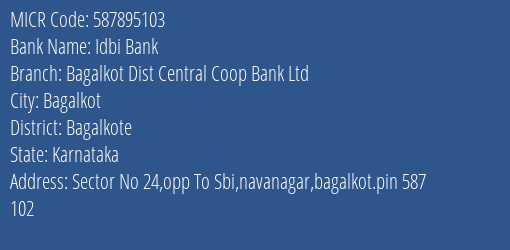 Bagalkot Dist Central Coop Bank Ltd Navanagar MICR Code