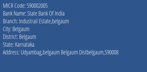 State Bank Of India Industrail Estate Belgaum MICR Code