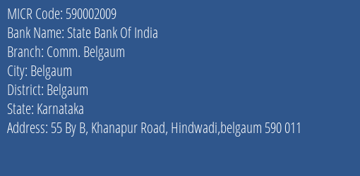 State Bank Of India Comm. Belgaum MICR Code