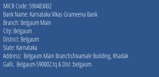 Karnataka Vikas Grameena Bank Belgaum Main MICR Code