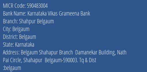 Karnataka Vikas Grameena Bank Shahpur Belgaum MICR Code