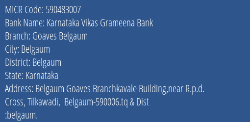 Karnataka Vikas Grameena Bank Goaves Belgaum MICR Code