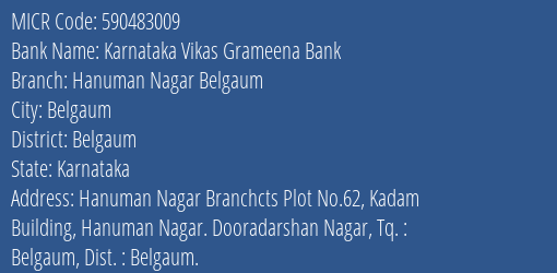 Karnataka Vikas Grameena Bank Hanuman Nagar Belgaum MICR Code