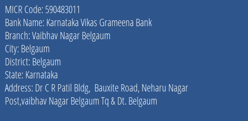 Karnataka Vikas Grameena Bank Vaibhav Nagar Belgaum MICR Code