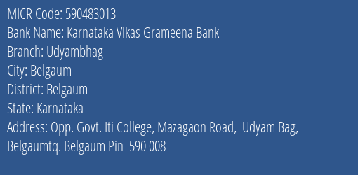 Karnataka Vikas Grameena Bank Udyambhag MICR Code
