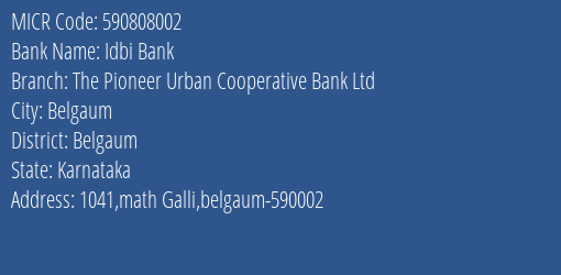 The Pioneer Urban Cooperative Bank Ltd Math Galli MICR Code