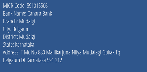 Canara Bank Mudalgi Branch Address Details and MICR Code 591015506