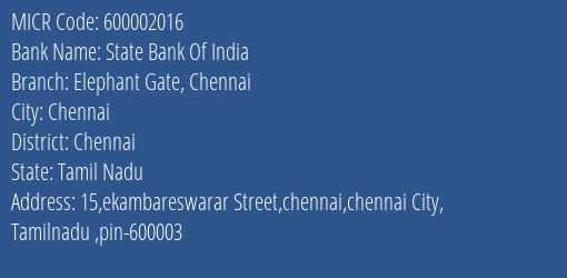 State Bank Of India Elephant Gate, Chennai MICR Code